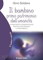 Image of IL BAMBINO PRIMO PATRIMONIO DELL'UMANITA'