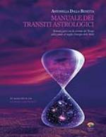 dalla benetta antonella - manuale dei transiti astrologici
