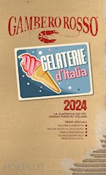 Image of GELATERIE D'ITALIA DEL GAMBERO ROSSO 2024
