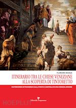 Image of ITINERARIO TRA LE CHIESE VENEZIANE. ALLA SCOPERTA DI TINTORETTO