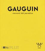 Image of GAUGUIN. RACCONTI DAL PARADISO