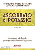 Image of ASCORBATO DI POTASSIO - LA MOLECOLA INTELLIGENTE