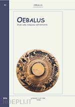 senatore f.(curatore) - oebalus. studi sulla campania nell'antichità. vol. 11