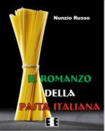 nunzio russo - il romanzo della pasta italiana