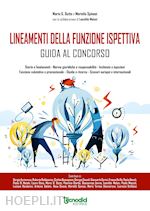 dutto mario giacomo; spinosi mariella - lineamenti della funzione ispettiva. guida al concorso