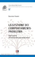 Image of GESTIONE DEI COMPORTAMENTI-PROBLEMA. DALL'ANALISI ALL'INTERVENTO PSICOEDUCATIVO