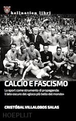Image of CALCIO E FASCISMO