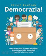 Image of DEMOCRAZIA! UN'INTRODUZIONE AL POTERE DEL POPOLO. EDIZ. ILLUSTRATA