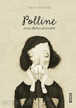Image of POLLINE. UNA STORIA D'AMORE