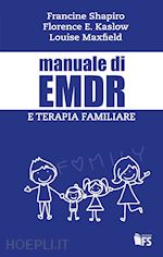 Image of MANUALE DI EMDR E TERAPIA FAMILIARE
