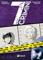 Image of IL RAPIMENTO. 7 CRIMINI