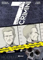 Image of L'OMICIDIO. 7 CRIMINI