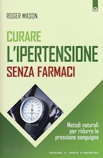 Image of CURARE L'IPERTENSIONE SENZA FARMACI
