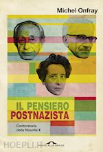 Image of IL PENSIERO POSTNAZISTA. CONTROSTORIA DELLA FILOSOFIA . VOL. 10