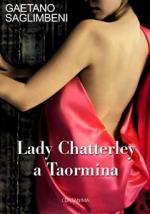 gaetano saglimbeni - lady chatterley a taormina
