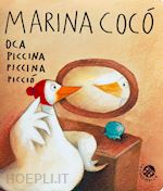 Image of MARINA COCO' OCA PICCINA PICCINA PICCIO'. EDIZ. A COLORI
