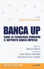 Image of BANCA UP - COME LA TECNOLOGIA CAMBIERA' IL RAPPORTO BANCA-IMPRESA