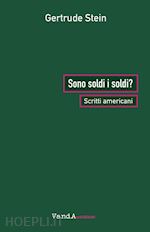 Image of SONO SOLDI I SOLDI? SCRITTI AMERICANI