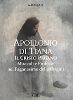 Image of APOLLONIO DI TIANA IL CRISTO PAGANO