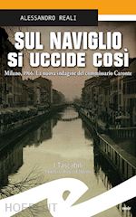 Image of SUL NAVIGLIO SI UCCIDE COSI'. MILANO, 1966