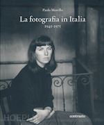 Image of LA FOTOGRAFIA IN ITALIA (1945-1975)