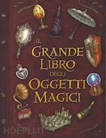 Image of IL GRANDE LIBRO DEGLI OGGETTI MAGICI