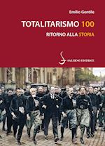 gentile emilio - totalitarismo 100
