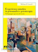 Image of L'ESPERIENZA SOMATICA IN PSICOANALISI E PSICOTERAPIA