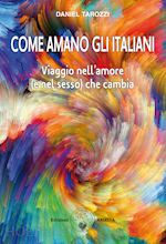 Image of COME AMANO GLI ITALIANI?