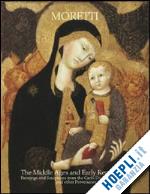 caioni g.(curatore) - the middle ages and early renaissance. paintings and sculptures from the carlo de carlo collection and other provenance