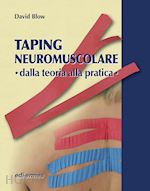 Image of TAPING NEUROMUSCOLARE - DALLA TEORIA ALLA PRATICA