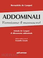 Image of ADDOMINALI. FERMIAMO IL MASSACRO! - METODO DE GASQUET