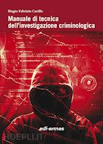 Image of MANUALE DI TECNICA DELL'INVESTIGAZIONE CRIMINOLOGICA