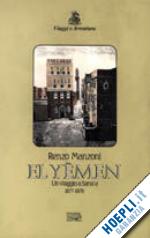 manzoni renzo; gambarotta b. (curatore) - el yemen