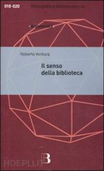 Image of IL SENSO DELLA BIBLIOTECA