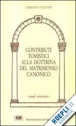 cuciuffo lorenzo - contributi tomistici alla dottrina del matrimonio canonico