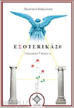 Image of ESOTERIKA 2.0. I DIALOGHI: 7 PASSI