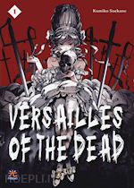 Image of VERSAILLES OF THE DEAD. VOL. 1