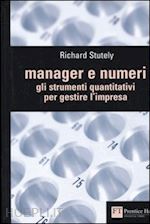 stutely richard - manager e numeri