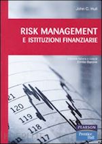 hull john - risk management e istituzioni finanziarie