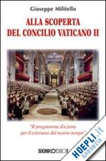 militello giuseppe - alla scoperta del concilio vaticano ii