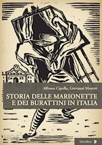 Image of STORIA DELLE MARIONETTE E DEI BURATTINI IN ITALIA