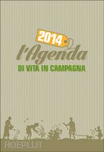 aa.vv. - agenda di vita in campagna 2014