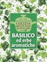 ferioli e. - basilico ed erbe aromatiche