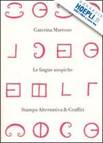 marrone caterina; lussu g. (curatore) - le lingue utopiche