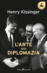 kissinger henry - l'arte della diplomazia