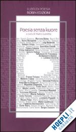 lunetta m.(curatore) - poesia senza kuore