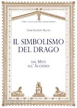 Image of SIMBOLISMO DEL DRAGO. Dal Mito all'Alchimia