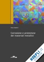 pedeferri pietro - corrosione e protezione dei materiali metallici