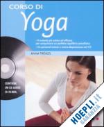 trokes anna - corso di yoga - con cd audio